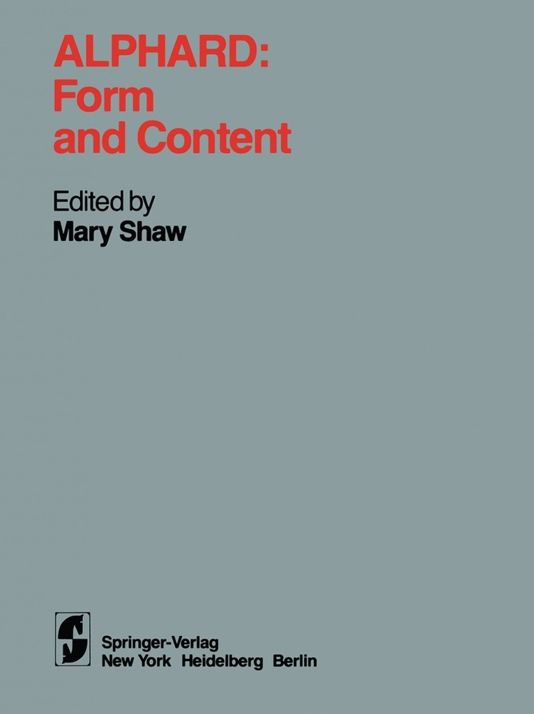 Mary Shaw - Alphard: Form and Content, Häftad