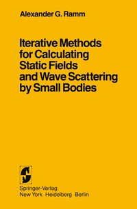 bokomslag Iterative Methods for Calculating Static Fields and Wave Scattering by Small Bodies