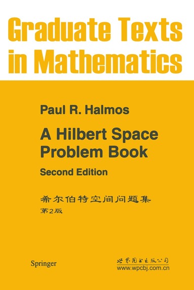 P.R. Halmos - Hilbert Space Problem Book, Inbunden