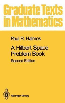 A Hilbert Space Problem Book 1