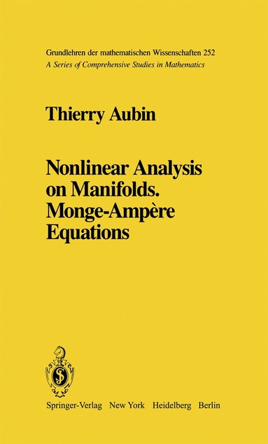 Thierry Aubin - Nonlinear Analysis on Manifolds. Monge-Ampère Equations, Inbunden