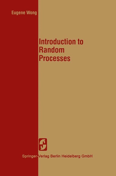 E. Wong, J.B. Thomas - Introduction to Random Processes, Häftad