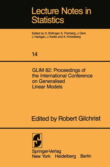 bokomslag GLIM 82: Proceedings of the International Conference on Generalised Linear Models