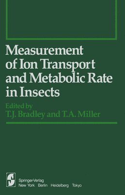 Measurement of Ion Transport and Metabolic Rate in Insects 1