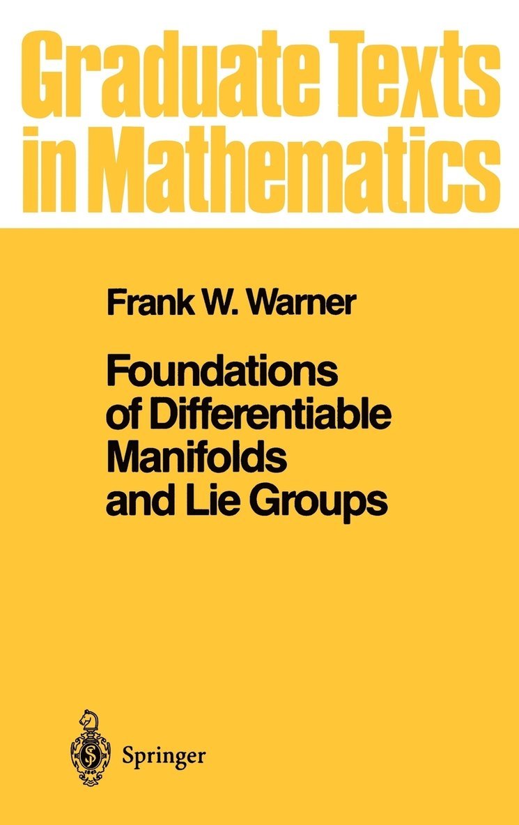 Foundations of Differentiable Manifolds and Lie Groups 1