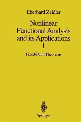 Eberhard Zeidler - Nonlinear Functional Analysis and its Applications, Inbunden
