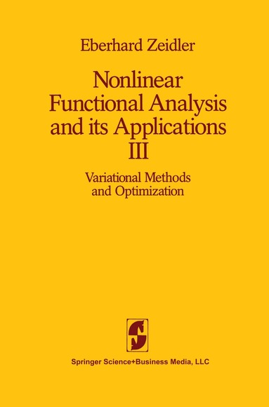 E. Zeidler - Nonlinear Functional Analysis and its Applications, Inbunden