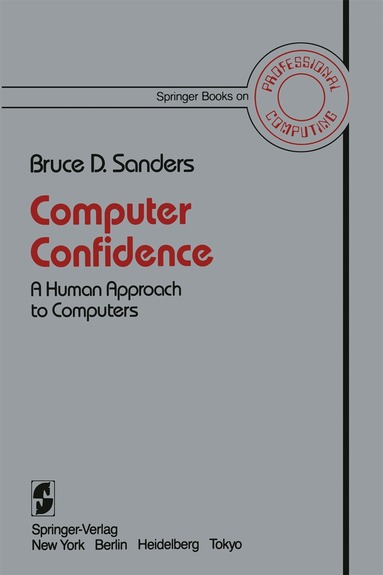 Bruce D. Sanders - Computer Confidence, Häftad