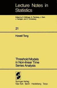 bokomslag Threshold Models in Non-linear Time Series Analysis