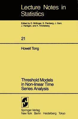 Threshold Models in Non-linear Time Series Analysis 1