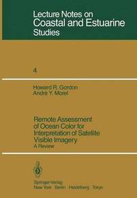 bokomslag Remote Assessment of Ocean Color for Interpretation of Satellite Visible Imagery