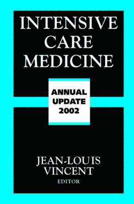 Jean-Louis Vincent - Intensive Care Medicine: Annual Update 2002, Inbunden