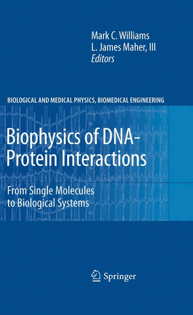 bokomslag Biophysics of DNA-Protein Interactions