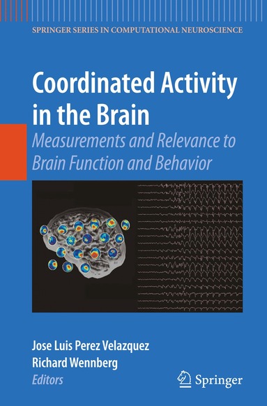 Jose Luis Perez Velazquez, Richard Wennberg - Coordinated Activity in the Brain, Inbunden