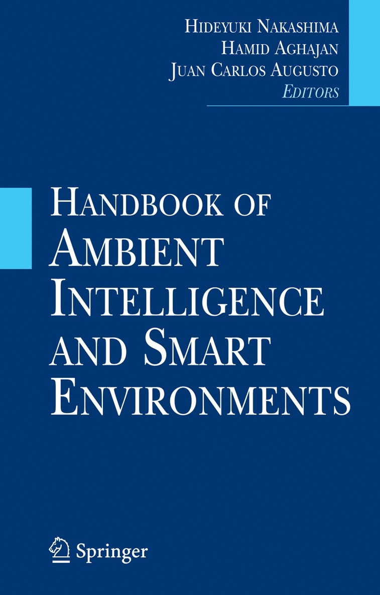 Hideyuki Nakashima, Hamid Aghajan, Juan Carlos Augusto - Handbook of Ambient Intelligence and Smart Environments, Inbunden