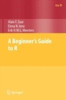 Alain Zuur, Elena N. Ieno, Erik Meesters, Elena N Ieno - Beginner's Guide to R, Häftad