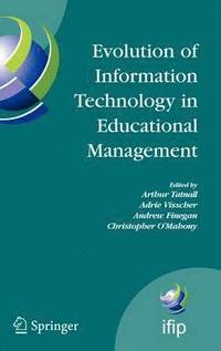 bokomslag Evolution of Information Technology in Educational Management