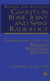 bokomslag Reeder and Felsons Gamuts in Bone, Joint and Spine Radiology