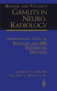 bokomslag Reeder and Felsons Gamuts in Neuro-Radiology