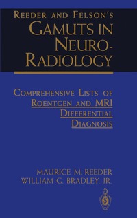 bokomslag Reeder and Felson's Gamuts in Neuro-Radiology