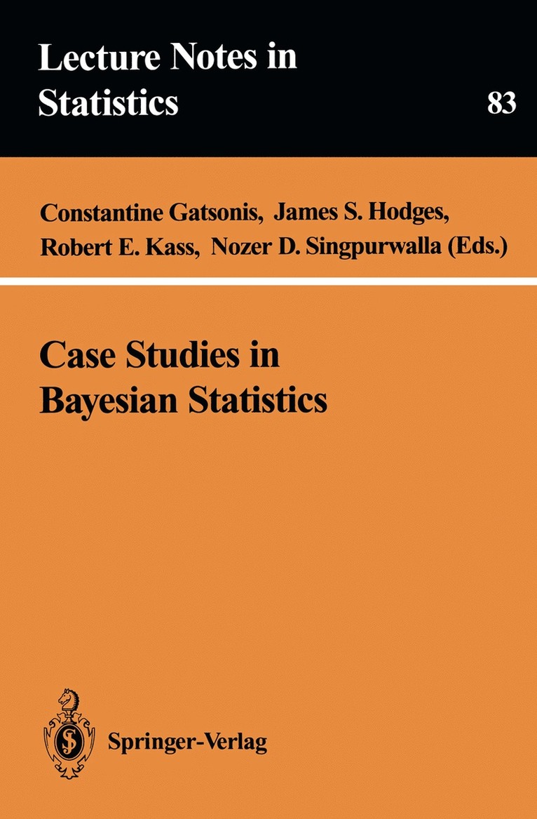 Constantine Gatsonis, James S. Hodges, Robert E. Kass, Nozer D. Singpurwalla - Case Studies in Bayesian Statistics, Häftad