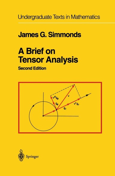 James G. Simmonds - Brief on Tensor Analysis, Inbunden
