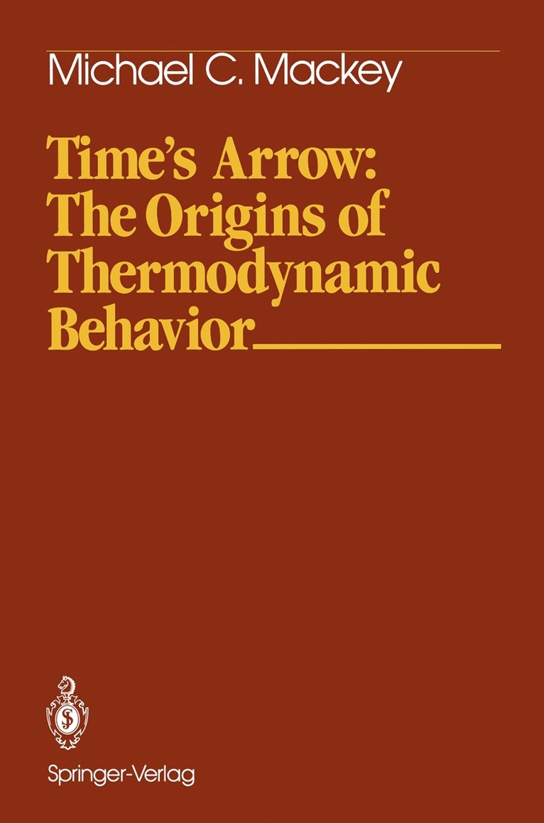 Times Arrow: The Origins of Thermodynamic Behavior 1