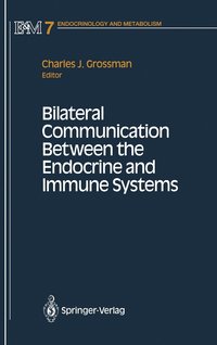 bokomslag Bilateral Communication Between the Endocrine and Immune Systems