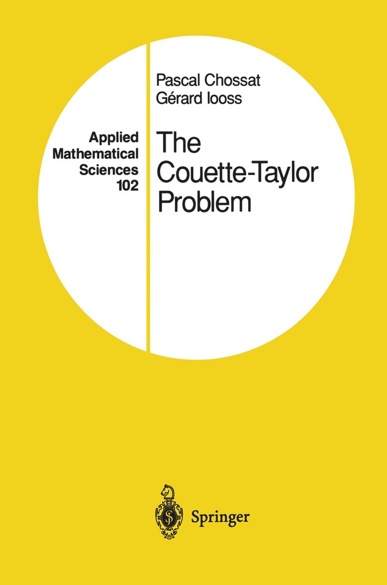 Pascal Chossat, Gerard Iooss - Couette-Taylor Problem, Inbunden