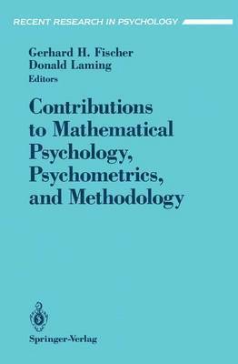 D. R. J. Laming, European Mathematical Psychology Group, Gerhard H. Fischer, Donald Laming - Contributions to Mathematical Psychology, Psychometrics, and Methodology, Häftad