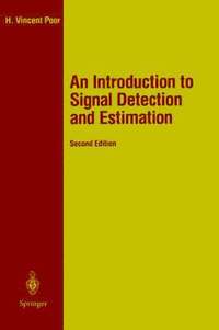 bokomslag An Introduction to Signal Detection and Estimation