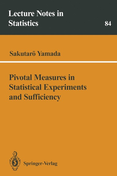 bokomslag Pivotal Measures in Statistical Experiments and Sufficiency