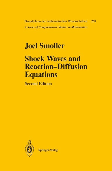 Joel Smoller - Shock Waves and Reaction—Diffusion Equations, Inbunden