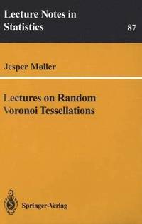 bokomslag Lectures on Random Voronoi Tessellations