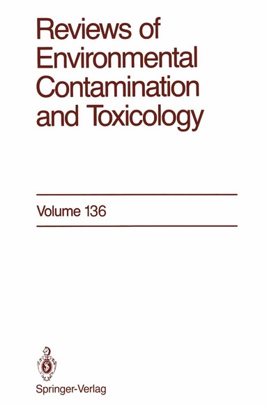 George W. Ware - Reviews of Environmental Contamination and Toxicology, Inbunden