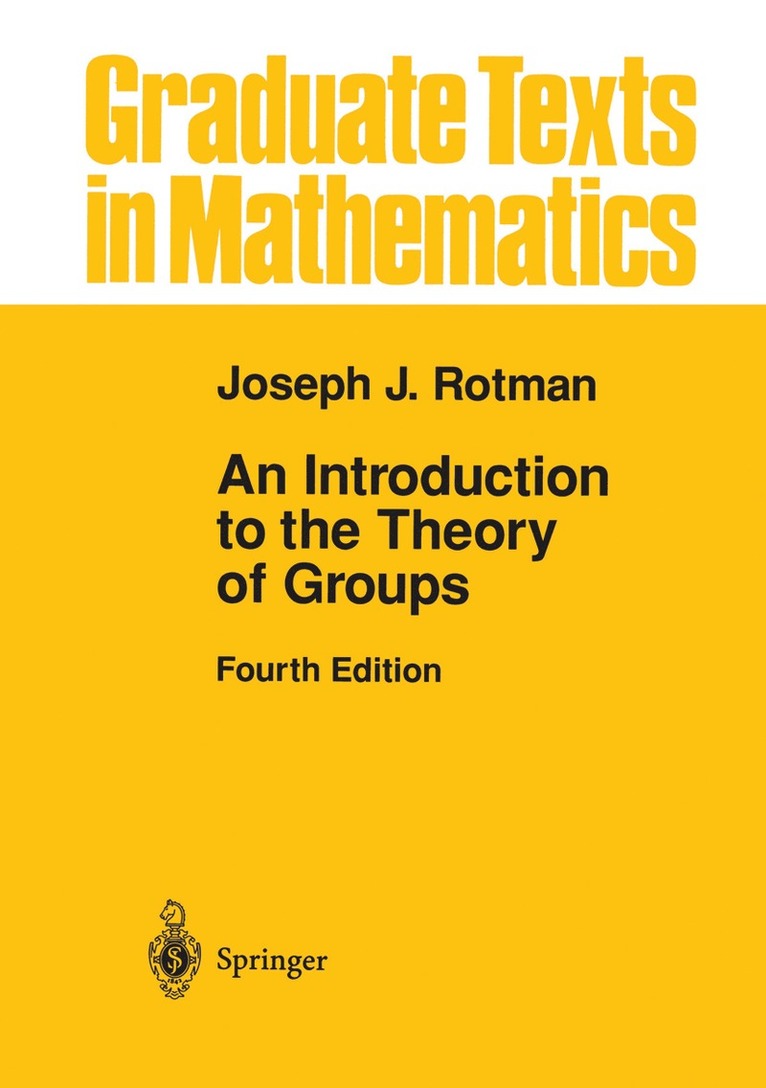 Joseph J. Rotman, Joseph Rotman - Introduction to the Theory of Groups, Inbunden