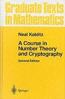 bokomslag A Course in Number Theory and Cryptography