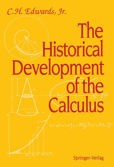 C.H.Jr. Edwards - Historical Development of the Calculus, Häftad