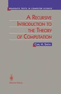 bokomslag A Recursive Introduction to the Theory of Computation