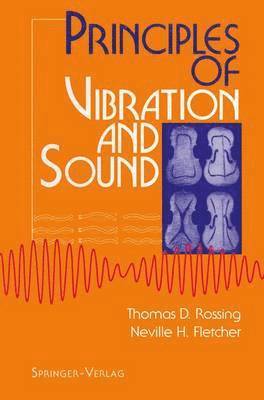 bokomslag Principles of Vibration and Sound