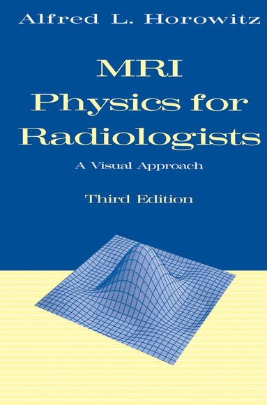 bokomslag MRI Physics for Radiologists