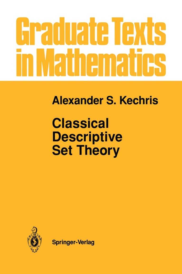 Alexander Kechris - Classical Descriptive Set Theory, Inbunden