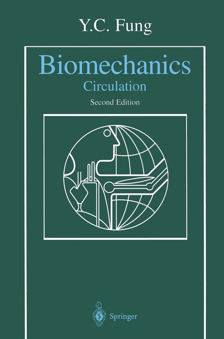 Y.C. Fung, Y. C. Fung, Y C Fung - Biomechanics, Inbunden