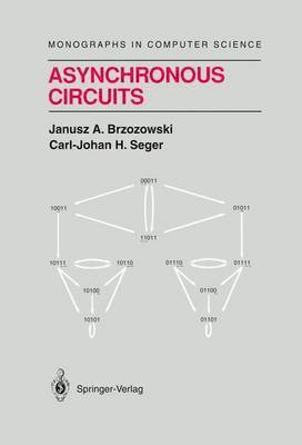 Janusz A. Brzozowski, Carl-Johan H. Seger - Asynchronous Circuits, Inbunden