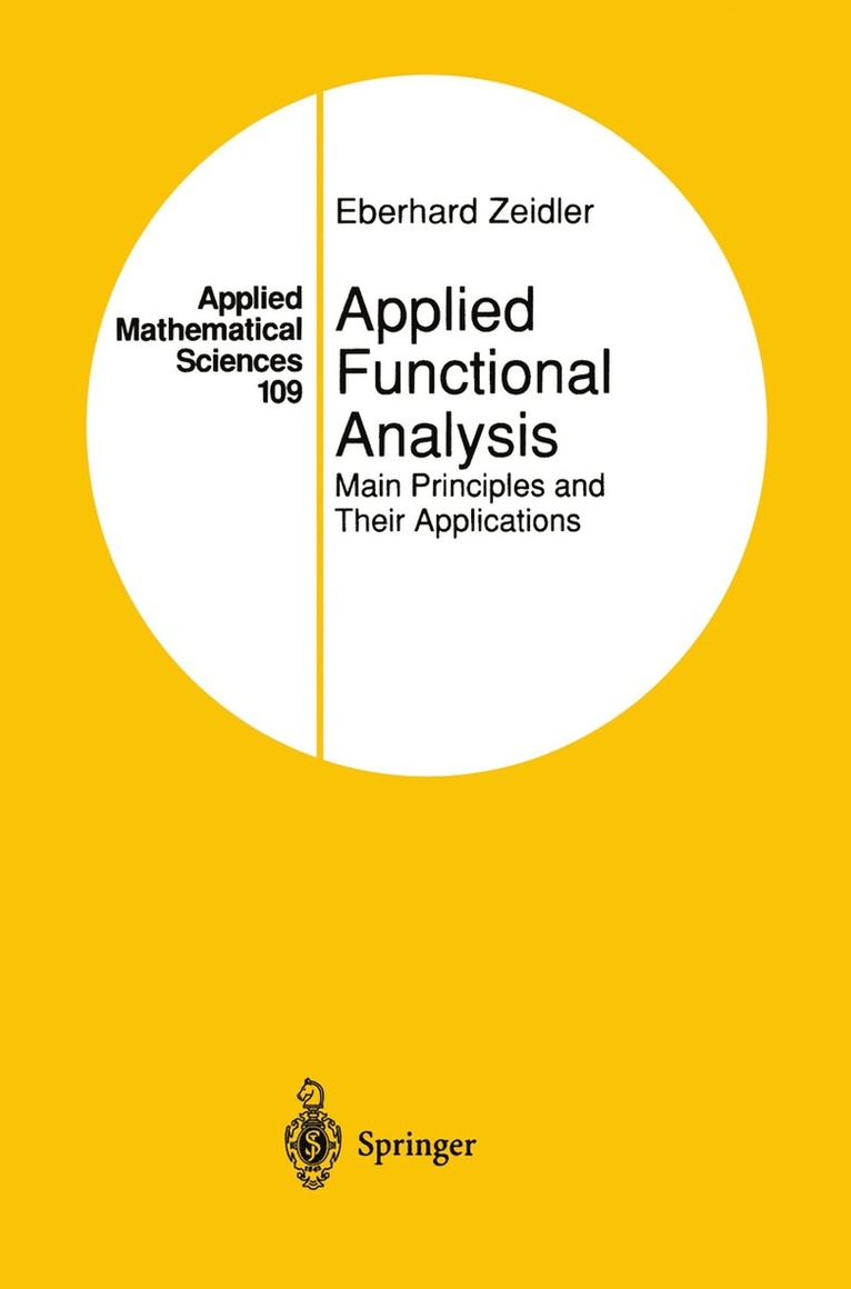 Eberhard Zeidler - Applied Functional Analysis, Inbunden