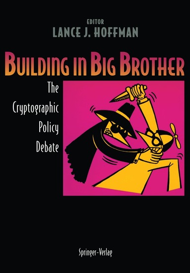 Lance J. Hoffman - Building in Big Brother, Häftad