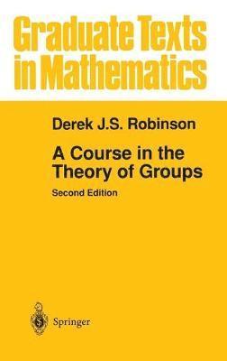 A Course in the Theory of Groups 1
