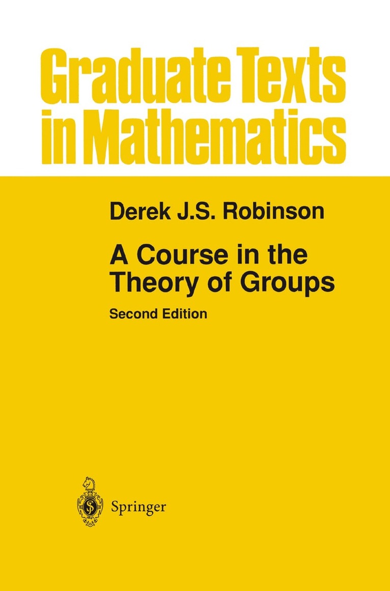 Derek J.S. Robinson, Derek J. S. Robinson, Derek Robinson - Course in the Theory of Groups, Inbunden