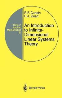 bokomslag An Introduction to Infinite-Dimensional Linear Systems Theory