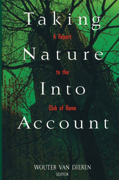 Wouter van Dieren - Taking Nature Into Account, Häftad